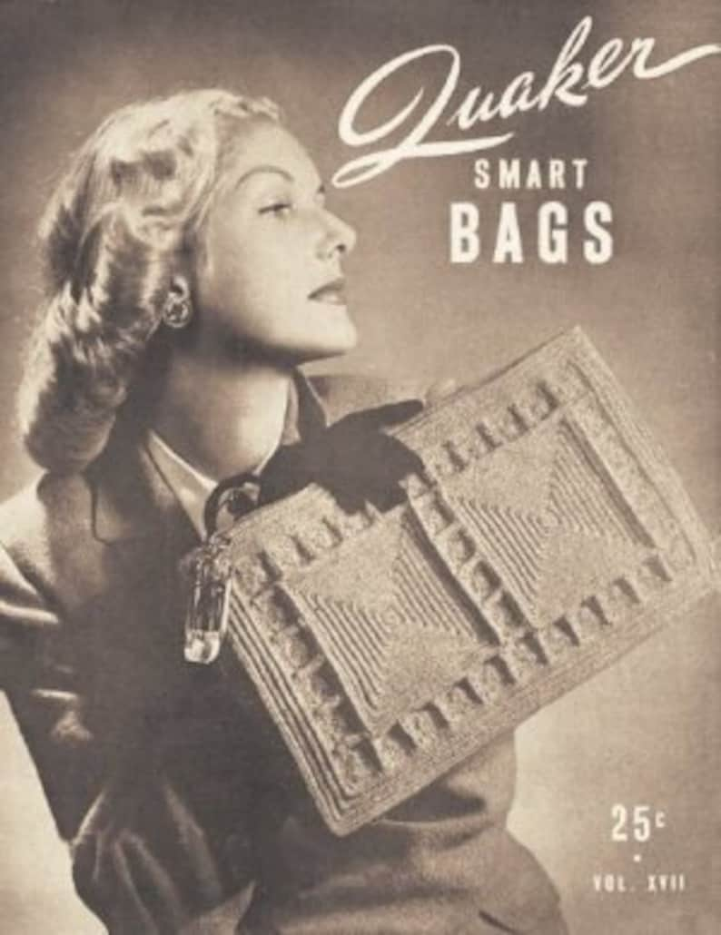 Vintage Quaker Smart Bags 40s Book Pattern Vol XVII pour Crochet 21 modèles sur PDF image 1