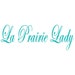 La Prairie Lady