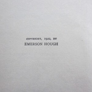 Puede incluir: Copyright 1922 por Emerson Hough.
