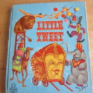 Little Tweet by Charles Holloway Illustrated by Mary Gehn Tell A Tale Book 1951
