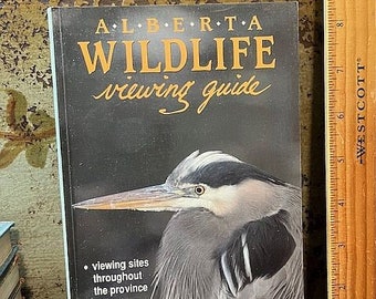 1990 Alberta Wildlife Viewing Guide Canada Canadian PB Book Observing Identification