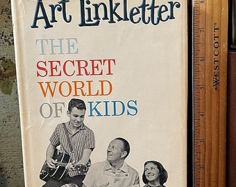 The Secret World of Kids Vintage  1959  Art Linkletter Book HB w/dj