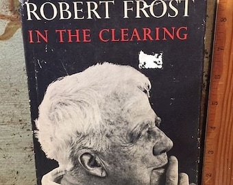 1964 Robert Frost In the Clearing HB Book
