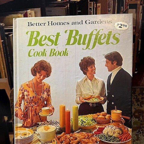 1974 Better Homes and Gardens Best Buffets Cook Book Vintage hb Kitchen Recipes Midcentury MCM