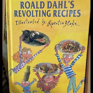 1995 Vintage Roald Dahl's Revolting Recipes HB Book 1st Scholastic Printing Illustrated Childrens Quentin Blake Illustrator