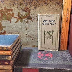 1925 Funk & Wagnalls Who ? When ? Where ? What ? Book Antique Vintage Vizetelly