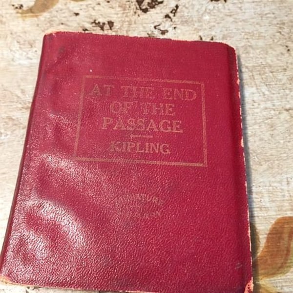 1920's Vintage At The End of the Passage by Rudyard Kipling The Mutiny of the Mavericks Little Leather Library Miniature Antique Red Book