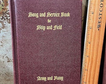 1942 Song and Service Book for Ship and Field United States Army Navy Vintage  Military hb Book