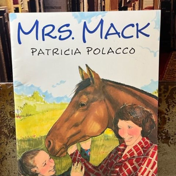Mrs. Mack Vintage 2000 Paperback Childrens Horse Book Patricia Polacco RJ08
