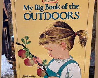 1957 My Big Book of the OUTDOORS HB Childrens Vintage Book Eloise Wilkin Illustrator Beautiful! Merrigold Press