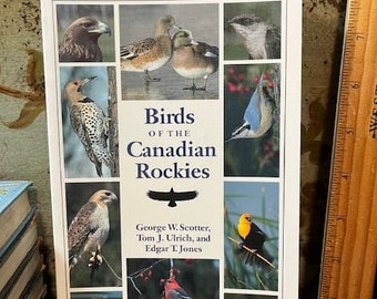 1990 Vintage Birds of the Canadian Rockies PB Book Scotter Ulrich Jones Observing Identification