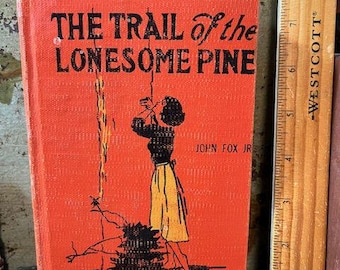 1936 Vintage The Trail of the Lonesome Pine book by John Fox Jr Western Old West