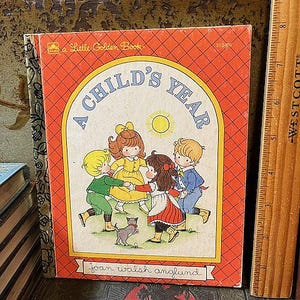 1992 Vintage A Child&#39;s Year Joan Walsh Anglund Book for Children Little Golden Books H2