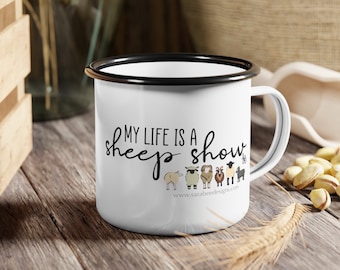 Enamel Camp Cup- My Life is a Sheep Show