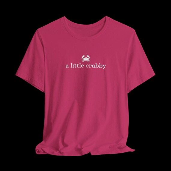 A Little Crabby Shirt, Funny Crab Graphic Tee, Cute Beach Humor T-Shirt, Coastal Ocean Lover Gift, Summer Vacation Shirt