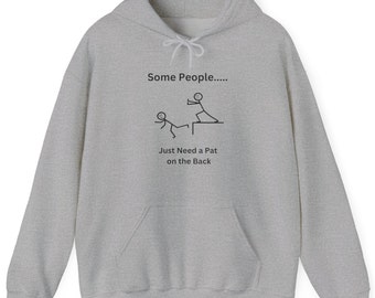Sarcastic Stick Figure Hoodie, Funny Pat on the Back Design, Humorous Graphic Sweatshirt, Gift For Him, Gift For Her, Sarcastic Hoodie