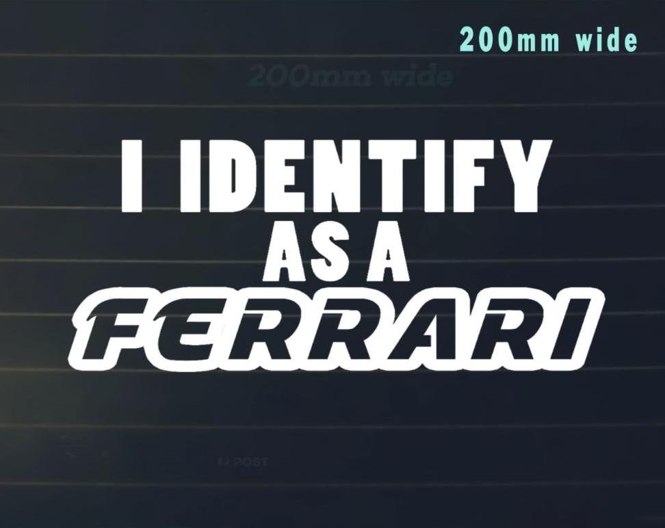 I Identify as a Ferrari Sticker White Funny Decal - Etsy