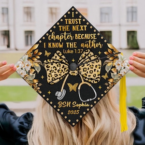 Custom Trust the Next Chapter Bible Verse Grad Cap Topper, BSN Cap Topper, Future Nurse gifts, Nurse Graduation Cap Topper, Class Of 2025