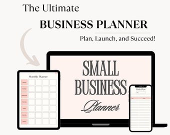Ultimate Small Business Planner: Printable Digital Organizer (PDF)
