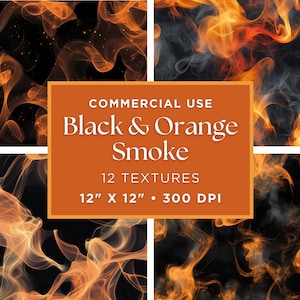 May include: Twelve digital textures of black and orange smoke, each measuring 30.48 cm by 30.48 cm at 300 DPI. These textures are for commercial use.