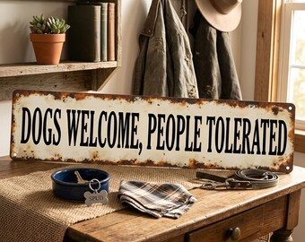 Funny Dog Sign for Home, Metal Pet Lover Gift, Housewarming Present for Dog Mom, Sarcastic Animal Lover Decor, New Home Gift Ideas