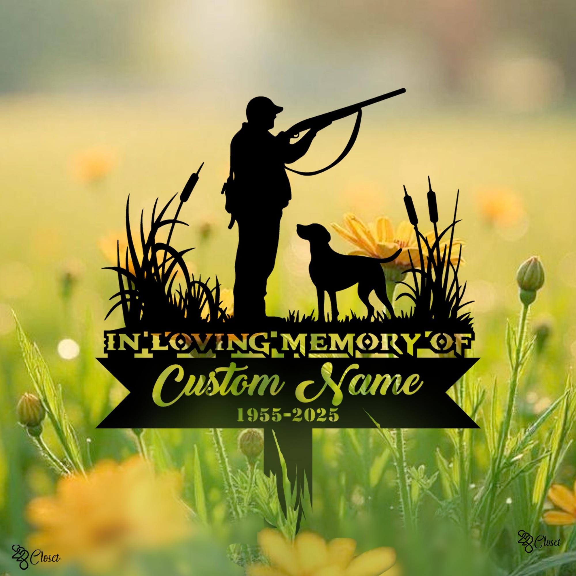 Personalized Hunter and dog Memorial Stake Metal Sign, Metal Stake, Sympathy Sign Stake, Grave Marker, Remembrance Stake, Home Decoration