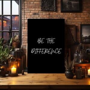 Be the Difference, Matte Canvas, Black and White, Motivational Quote ...