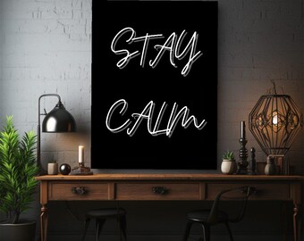 Toile murale « Restez calme » avec citation inspirante - Décoration pour bureau, salle de sport ou maison - Cadeau