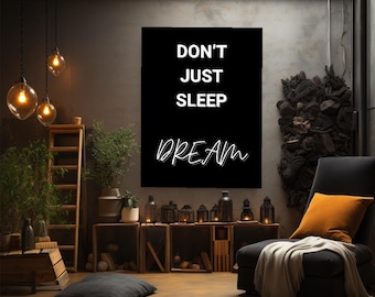 Don't Sleep Motivational Canvas Wall Art Inspirational Quote Print