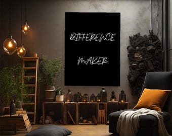 Difference Maker Motivational Canvas Wall Art Inspirational Quote Print