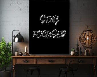 Toile murale motivante « Restez concentré » avec citation inspirante - Décoration pour bureau, salle de sport ou maison - Cadeau