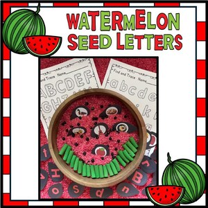 May include: A wooden bowl filled with pink rice, black seed-shaped cutouts, and green pasta, arranged to resemble a watermelon. The image includes letter tracing worksheets and watermelon illustrations. Text reads "Watermelon Seed Letters."