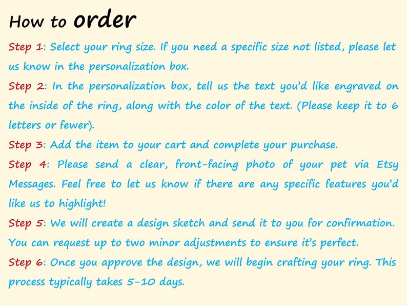 May include: A light yellow informational graphic titled How to order, listing six steps for a custom ring purchase. The text outlines selecting a size, providing engraving details, adding to cart, sending a pet photo, design approval, and crafting.