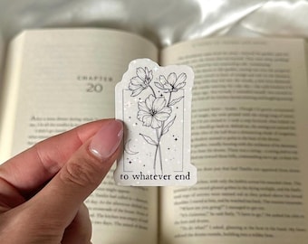 To Whatever End TOG Shimmer Waterproof Sticker | Sarah J Maas Maasverse | Bookish Booktok Kindle/Water Bottle/Laptop Sticker
