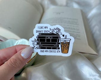 I Like My Books Spicy And My Coffee Icy Kindle Booktok Bookish Sticker