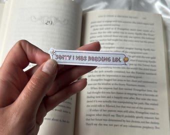 Sorry I Was Reading Waterproof Shimmer Kindle Sticker for Laptop/Kindle/Water Bottle | Booktok Bookish Reader