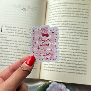 Buy Me Books And Tell Me I’m Pretty Shimmer Sticker for Kindle Laptop Water Bottle | Booktok Bookish
