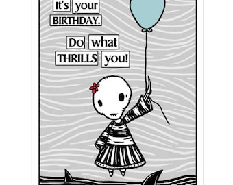 Ennui Birthday Thrill  -  GingerDead Goth / Alternative Greeting Card with Envelope - Comic,Humor