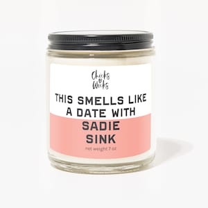 This Smells Like Sadie Sink Candle | Pop Culture Gift | Aesthetic Room Sadie Candle | Celebrity candle | Gift for Friend︱Gift for Him