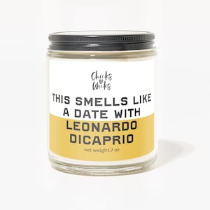 This Smells Like a Date with Leonardo DiCaprio Candle | Pop Culture Gift | Celebrity Aesthetic Candle