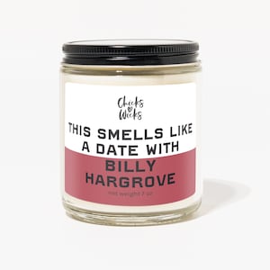 This Smells Like a Date With Billy Hargrove ︱Pop Culture Gift | Aesthetic Candle | Celebrity candle | Gift for Friend |  Chicks Love Wicks