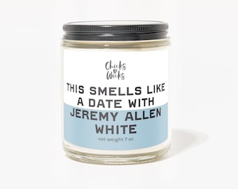 This Smells Like a Date with Jeremy Allen White Candle | Celebrity Candle | Gift for Friend︱Gift for Her | Celebrity Aesthetic Candle