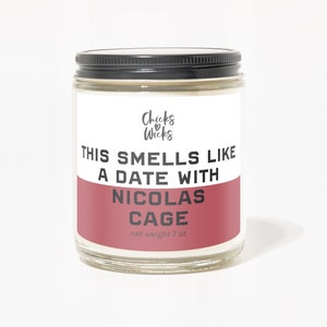 This Smells Like a Date with Nicolas Cage Candle | Pop Culture Gift | Celebrity Aesthetic Candle
