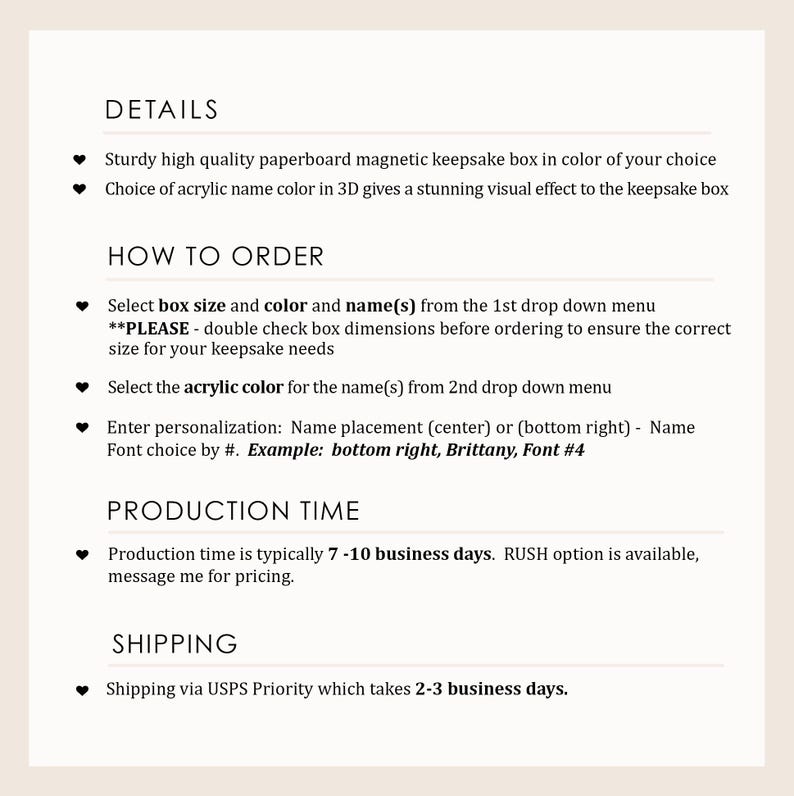 May include: A cream-colored graphic with text detailing the features of a keepsake box. The text describes the box's features, ordering instructions, production time, and shipping information.