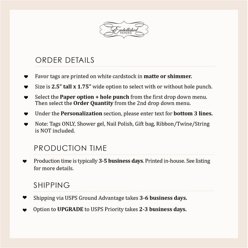 May include: Order details for favour tags printed on white cardstock in matte or shimmer. The tags are 2.5 inches tall by 1.75 inches wide and can be customised with a hole punch. The text includes instructions for selecting paper options, quantity, and personalisation.