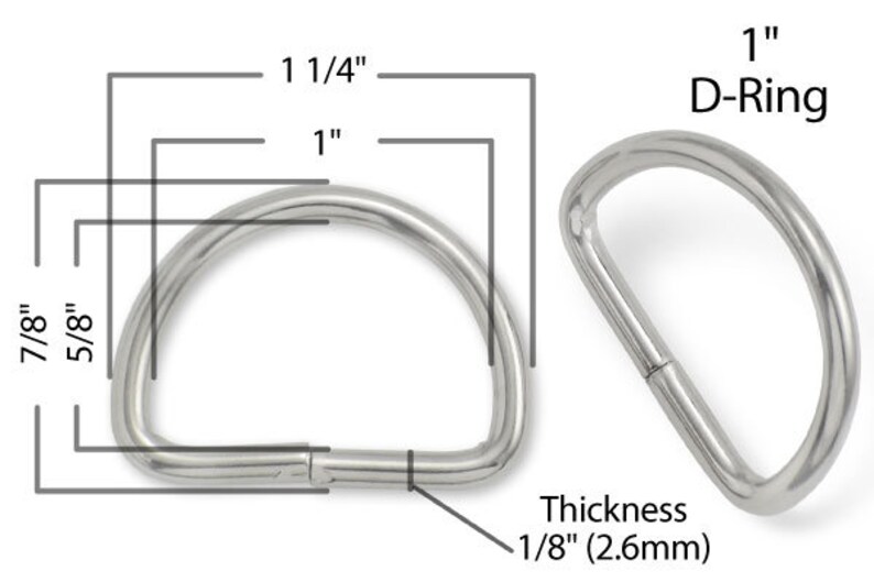 May include: A silver D-ring with a 1-inch diameter and 1/8-inch thickness. The ring is shown from two angles, with measurements in inches.