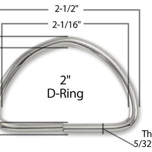 May include: A silver D-ring with a 2-inch diameter and a thickness of 5/32 inch (3.8 mm). The ring is shown with measurements in inches.