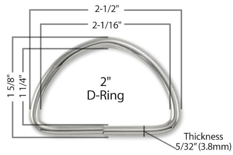 May include: A silver D-ring with a 2-inch diameter and a thickness of 5/32 inch (3.8 mm). The ring is shown with measurements in inches.