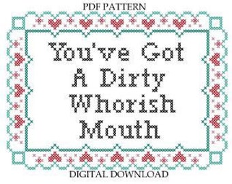 Pattern You’ve Got A Dirty Whorish Mouth Anchorman Subversive Cross Stitch Instant Download PDF Funny Xstitch