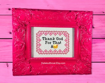 Thank God For That A-s Funny Mature Snarky Cross Stitch Family Guy Humor Hand Stitched Embroidery Art Home Decor Baroque Ornate Frame